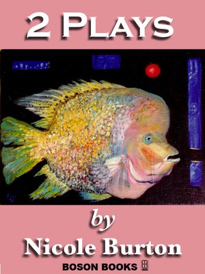 cover image of 2 Plays by Nicole Burton